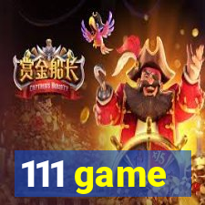 111 game